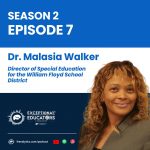 Building the Net: Dr. Malasia Walker’s Strategy for Keeping Kids In School