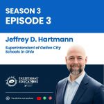 Creating Direction and Opportunity: Jeffrey D Hartmann’s Vision for Student-Centered Education