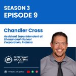 Small School, Big Impact: Chandler Cross’s Commandments of Culture and Secrets to Student & Staff Success
