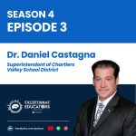 Leading Without Fear: Dr. Daniel Castagna on AI, School Safety, and Bold Leadership