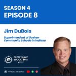 1% Better, Every Day: Jim DuBois on Personalized Learning, Career Pathways & Educational Equity