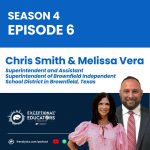 Against the Odds: Chris Smith and Melissa Vera on Setting High Expectations in a High-Poverty District to Achieve Record Graduation Rates